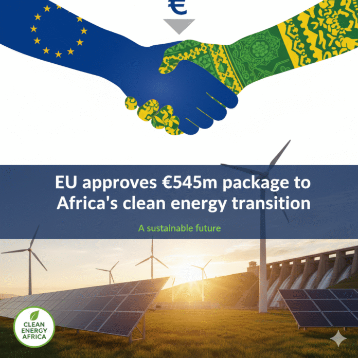 EU approves €545m package to promote Africa’s clean energy transition